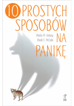 10 prostych sposobów na panikę