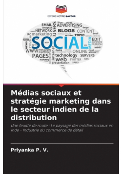Médias sociaux et stratégie marketing dans le secteur indien de la distribution