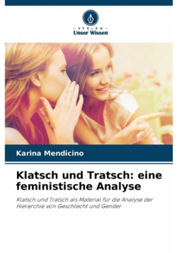 Klatsch und Tratsch