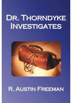 Dr. Thorndyke Investigates
