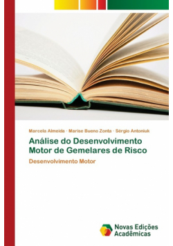 Análise do Desenvolvimento Motor de Gemelares de Risco