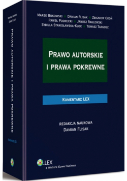 Prawo autorskie i prawa pokrewne. Komentarz