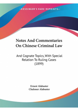 Notes And Commentaries On Chinese Criminal Law