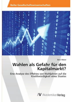 Wahlen als Gefahr für den Kapitalmarkt?