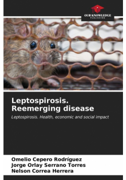 Leptospirosis. Reemerging disease