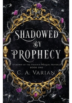 Shadowed by Prophecy