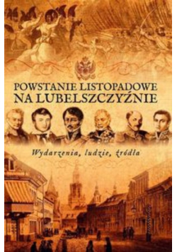 Powstanie listopadowe na Lubelszczyźnie