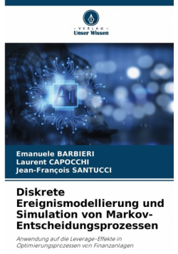 Diskrete Ereignismodellierung und Simulation von Markov-Entscheidungsprozessen