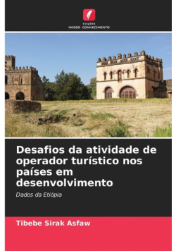 Desafios da atividade de operador turístico nos países em desenvolvimento