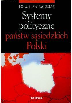 Systemy polityczne państw sąsiedzkich Polski