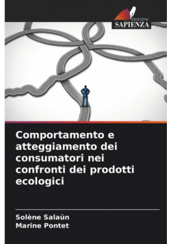 Comportamento e atteggiamento dei consumatori nei confronti dei prodotti ecologici