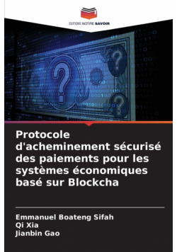 Protocole d'acheminement sécurisé des paiements pour les systèmes économiques basé sur Blockcha