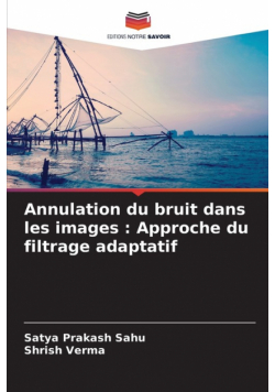 Annulation du bruit dans les images