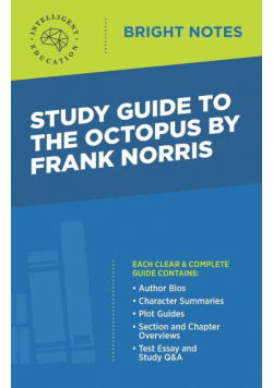 Study Guide to The Octopus by Frank Norris