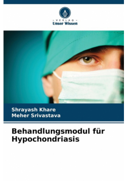 Behandlungsmodul für Hypochondriasis