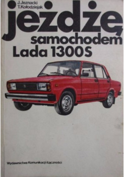 Jeżdżę samochodem Lada 1300s