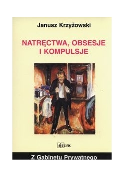 Natręctwa obsesje i kompulsje