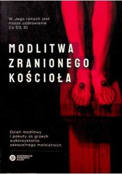 Modlitwa zranionego Kościoła