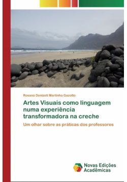 Artes Visuais como linguagem numa experiência transformadora na creche