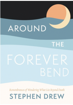 Around the Forever Bend