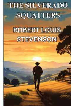 The Silverado Squatters(Illustrated)