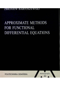 Approximate methods for functional differentia equations