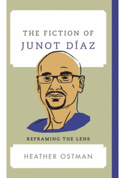 The Fiction of Junot Díaz