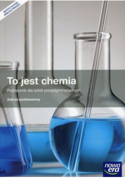 To jest chemia Podręcznik Zakres podstawowy