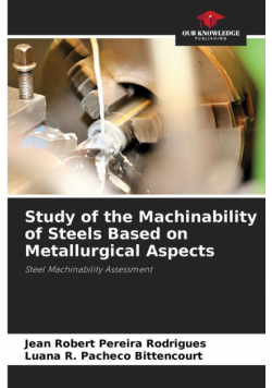 Study of the Machinability of Steels Based on Metallurgical Aspects