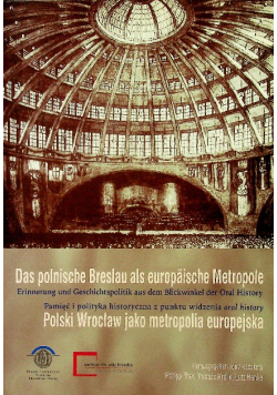 Polski Wrocław jako metropolia europejska