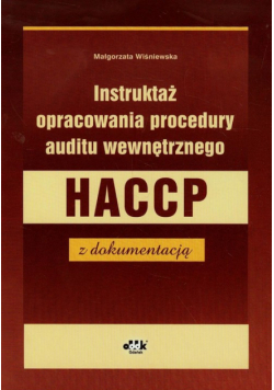 Instruktaż opracowania procedury auditu wewnętrznego HACCP z dokumentacją