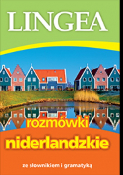 Rozmówki niderlandzkie  ze słownikiem i gramatyką