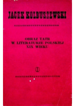 Obraz tatr w literaturze polskiej XIX wieku