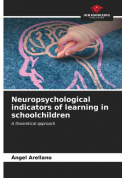 Neuropsychological indicators of learning in schoolchildren