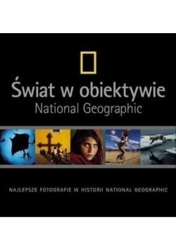 Świat w obiektywie National Geographic