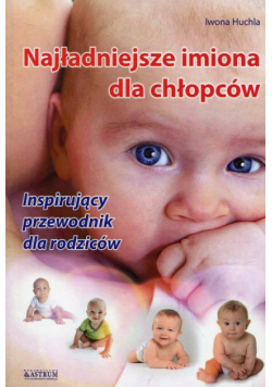 Najładniejsze imiona dla chłopców