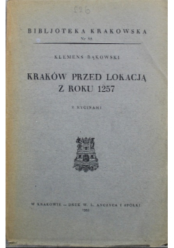 Kraków przed lokacją z roku 1257 1935 r.