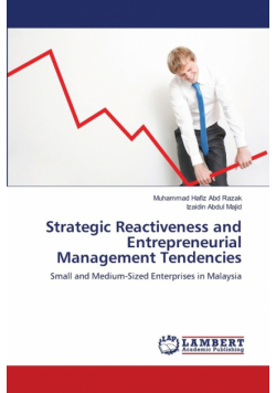 Strategic Reactiveness and Entrepreneurial Management Tendencies