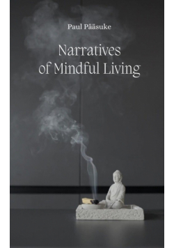 Narratives of Mindful Living