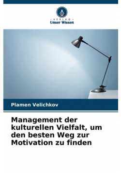 Management der kulturellen Vielfalt, um den besten Weg zur Motivation zu finden