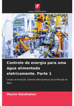 Controle de energia para uma água alimentada eletricamente. Parte 1