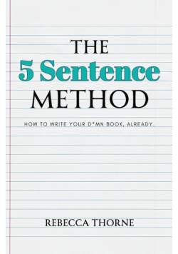 The 5 Sentence Method