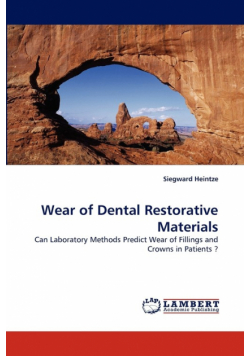 Wear of Dental Restorative Materials