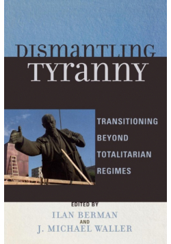 Dismantling Tyranny