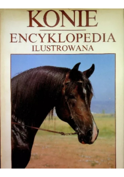 Konie encyklopedia ilustrowana