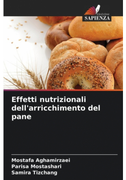 Effetti nutrizionali dell'arricchimento del pane