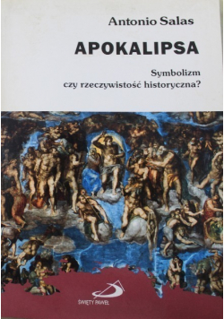 Apokalipsa Symbolizm czy rzeczywistość historyczna