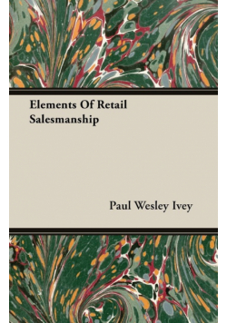 Elements Of Retail Salesmanship