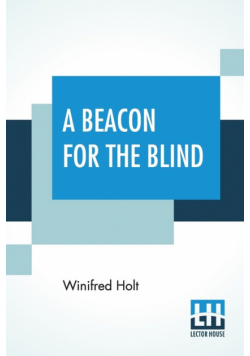 A Beacon For The Blind