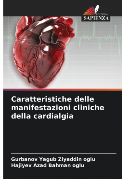 Caratteristiche delle manifestazioni cliniche della cardialgia